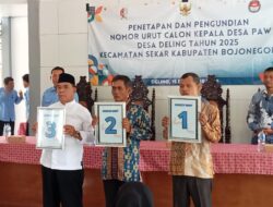 Tiga Calon Siap Berlaga Penetapan dan Pengundian Nomor Urut Calon Kepala Desa Deling Sukses Digelar